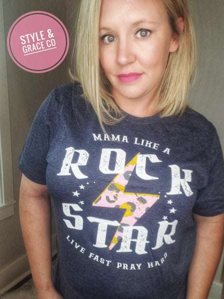 Mama Like a Rockstar - Style & Grace Co