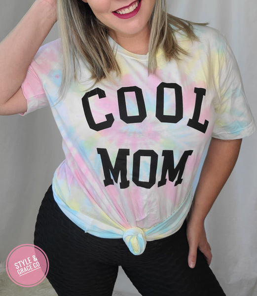 Cool Mom Tie Dye Tee - Style & Grace Co