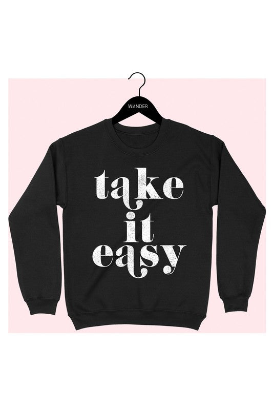 Take It Easy Sweatshirt - Style & Grace Co
